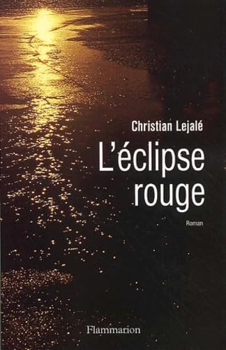 L'Eclipse rouge 9782080683434