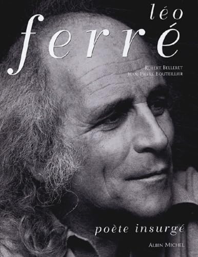 Léo Ferré, poète insurgé 9782226142979