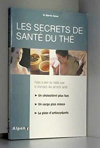 Les Secrets De Santé Du Thé 9782359340624