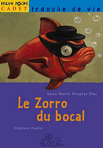 Le Zorro du bocal 9782745900074