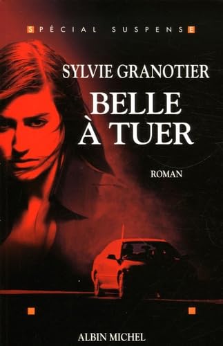 Belle à tuer 9782226169891