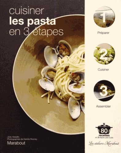 Cuisiner les pasta en 3 étapes 9782501072472