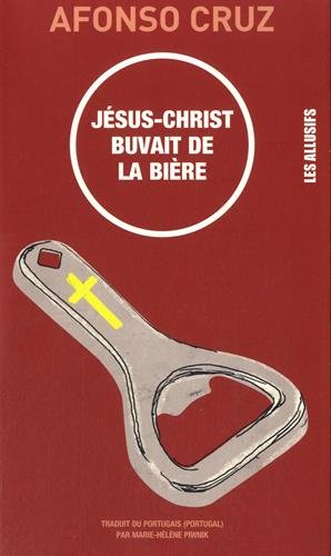 Jésus-Christ buvait de la bière 9782923682389