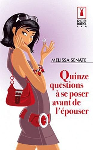 Quinze questions à se poser avant de l'épouser 9782280246804