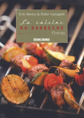 Cuisine Du Barbecue (La) Couleur Cuisine 9782879018577