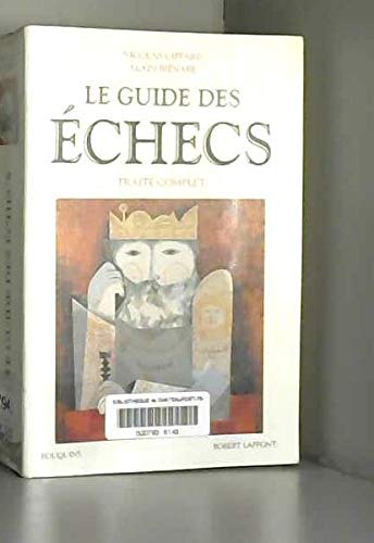 Le guide des échecs 9782221059135