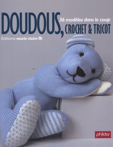 Doudous, crochet et tricot 9782848311258
