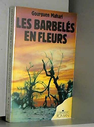 Les Barbelés en fleurs 9782209062874