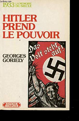 Hitler prend le pouvoir 1933 9782870270790