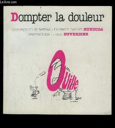 Dompter la douleur