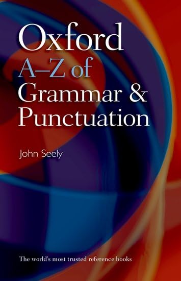 Oxford A to Z of Grammar and Punctuation 9780199564675