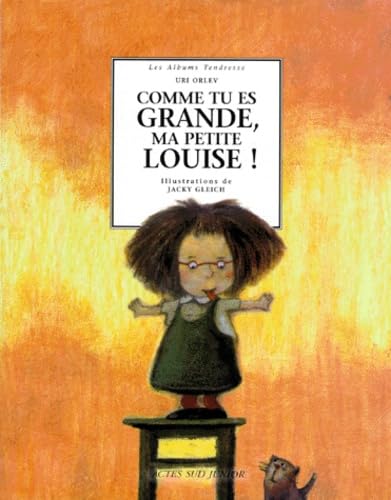 Comme tu es grande, ma petite Louise! 9782742716975