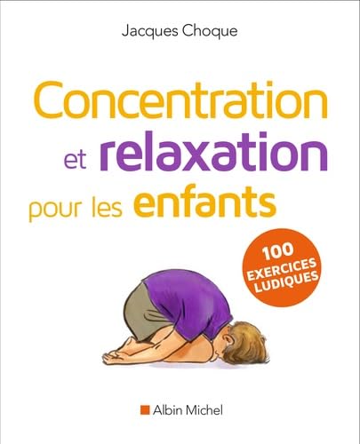 Concentration et relaxation pour les enfants 9782226322302