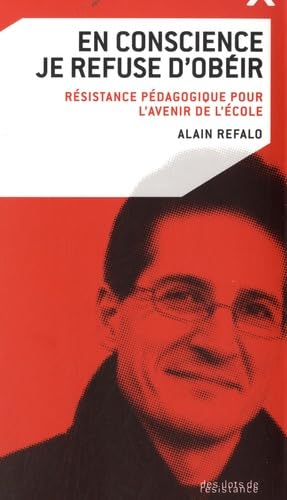 EN CONSCIENCE JE REFUSE D'OBEIR 9782917088043