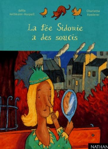 La Fée Sidonie a des soucis 9782092502099