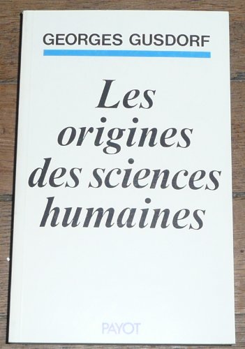Origines des sciences humaines (les) 9782228041317