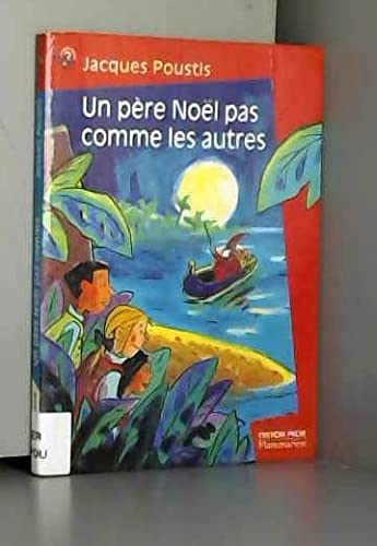 Un Pere Noel Pas Comme Les Autres 9782081646056