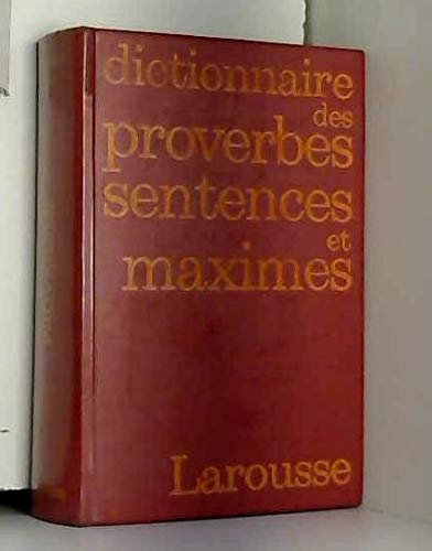 Dictionnaire Proverbes Sentences Et Maximes 9782037102100