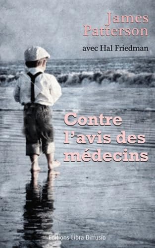 Contre l'avis des médecins 9782844925022