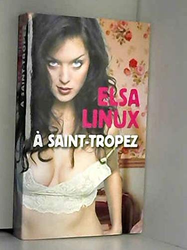 Elsa Linux à Saint-Tropez 9782298011371