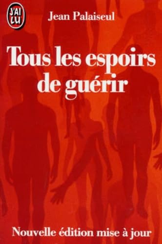 Tous les espoirs de guérir 9782277229124