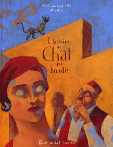 L'histoire du chat qui boude 9782226140876