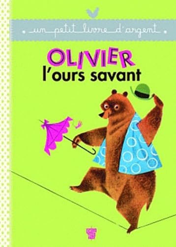Olivier l'ours savant 9782013937030