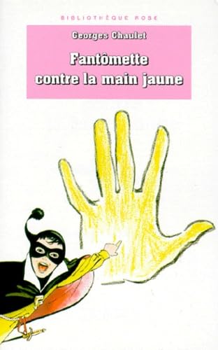 Fantômette contre la main jaune 9782010186080