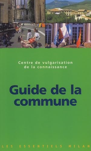 Guide De La Commune 9782745908445