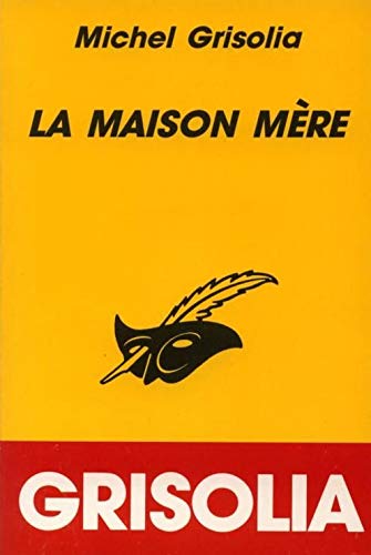 La maison mère 9782702424445