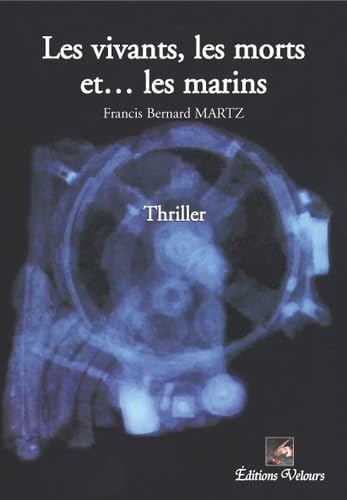 Les vivants, les morts et... les marins 9782351671283