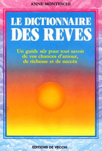 Le Dictionnaire Des Reves 9782732806525
