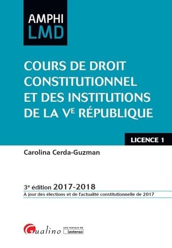 Cours de droit constitutionnel et institutions de la Ve République 9782297062831
