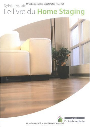 Le Livre du Home Staging 9782953296907