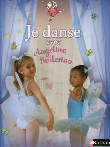 Je danse avec Angelina Ballerina 9782092507797