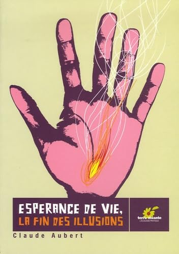 Espérance de vie, la fin des illusions 9782914717229