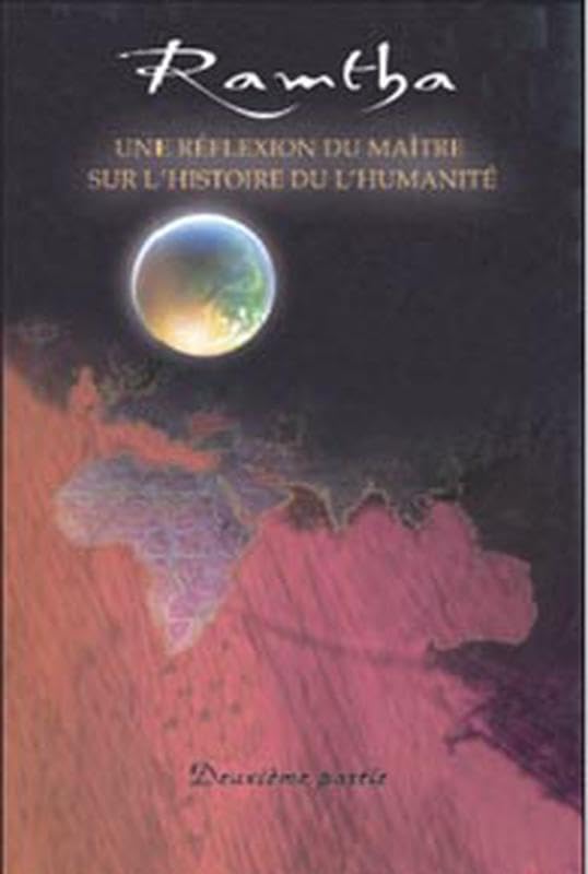 Ramtha. une réflexion du maître Tome 2 9782895652076