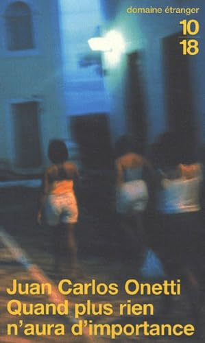 Quand plus rien n'aura d'importance 9782264031228