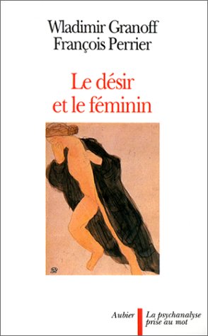 Le désir et le féminin 9782700721256