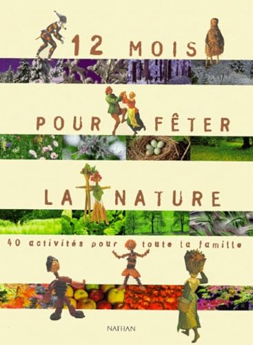 12 mois pour fêter la nature 9782092404157