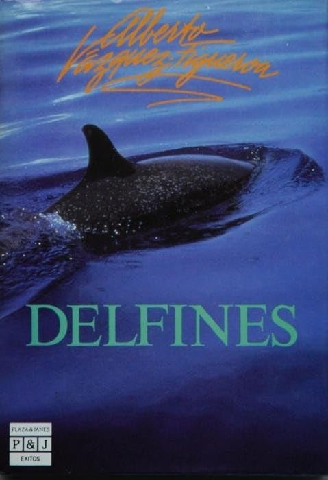 Biblioteca de autor Alberto Vázquez-Figueroa delfines 9788401494086