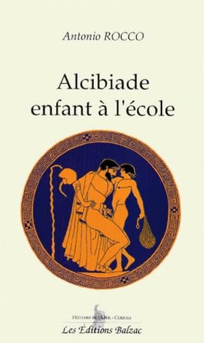 Alcibiade, enfants à l'école 9782921425629