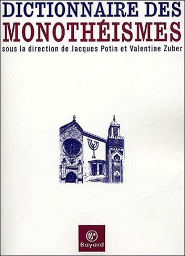Dictionnaire des monothéismes 9782227471580