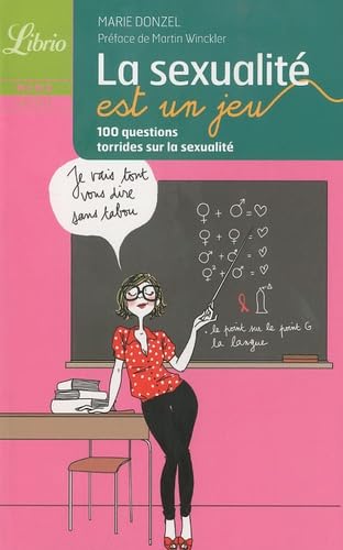 La sexualité est un jeu: 100 questions torrides sur la sexualité 9782290021798