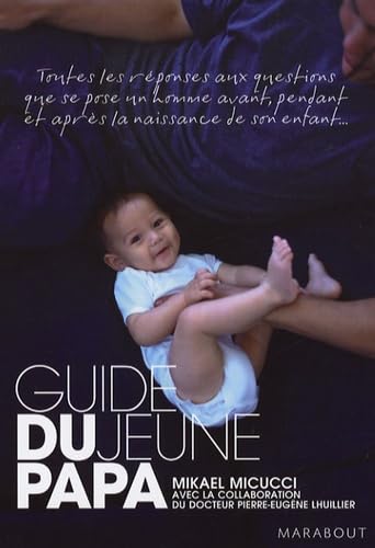Guide du jeune papa 9782501052528