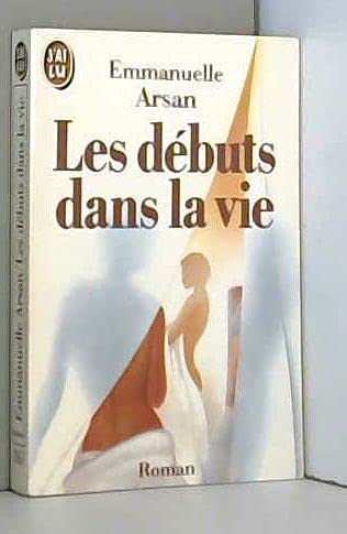 Les Débuts dans la vie 9782277228677