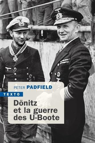 Dönitz et la guerre des U-Boote 9791021048928