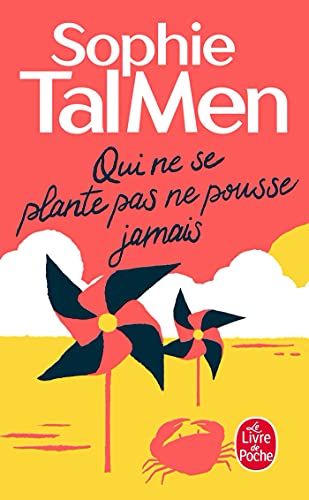 Qui ne se plante pas ne pousse jamais 9782253262244