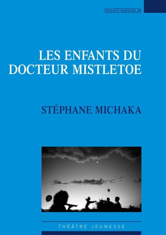 Les enfants du docteur Misteltoe 9782847050608