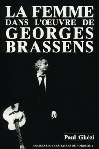 La Femme dans l'oeuvre de Georges Brassens 9782867811241
